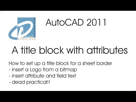 AutoCAD 2011 - setting up a sheet title as a block using attributes